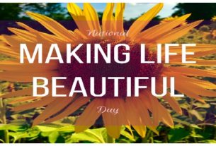 national making life beautiful day