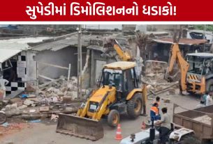 Supedi Demolition: સુપેડીમાં નેશનલ હાઈવેની હદમાં ડિમોલિશન, 20 દુકાનો તોડી પાડતા વિવાદ