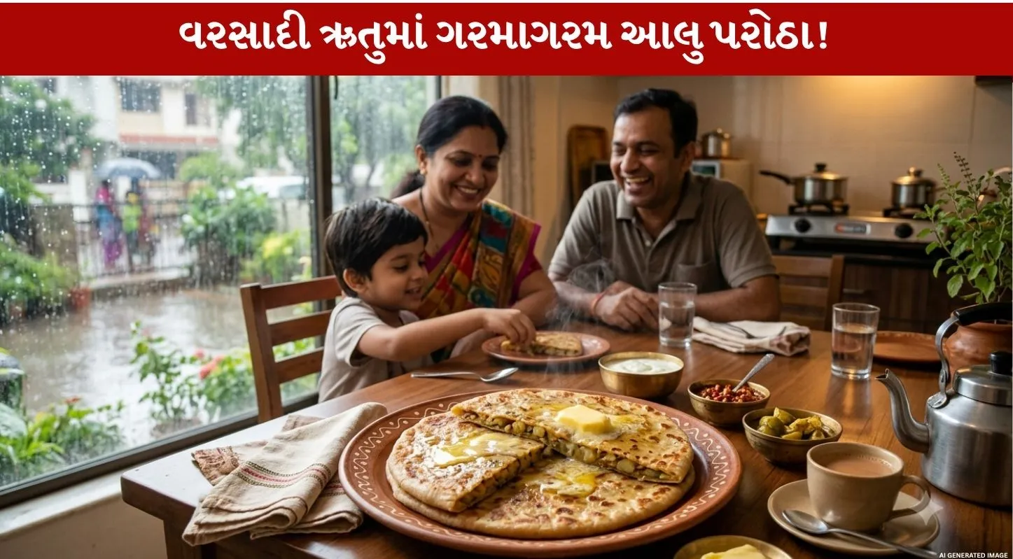 Aloo Paratha: વરસાદી ઋતુમાં Delicious ડિશનો લો Ultimate સ્વાદ, બનાવો 30 મિનિટમાં!